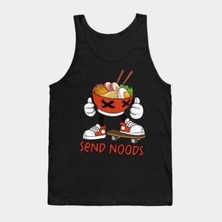 Send Noods Funny Ramen Bowl On A Skateboard Tank Top